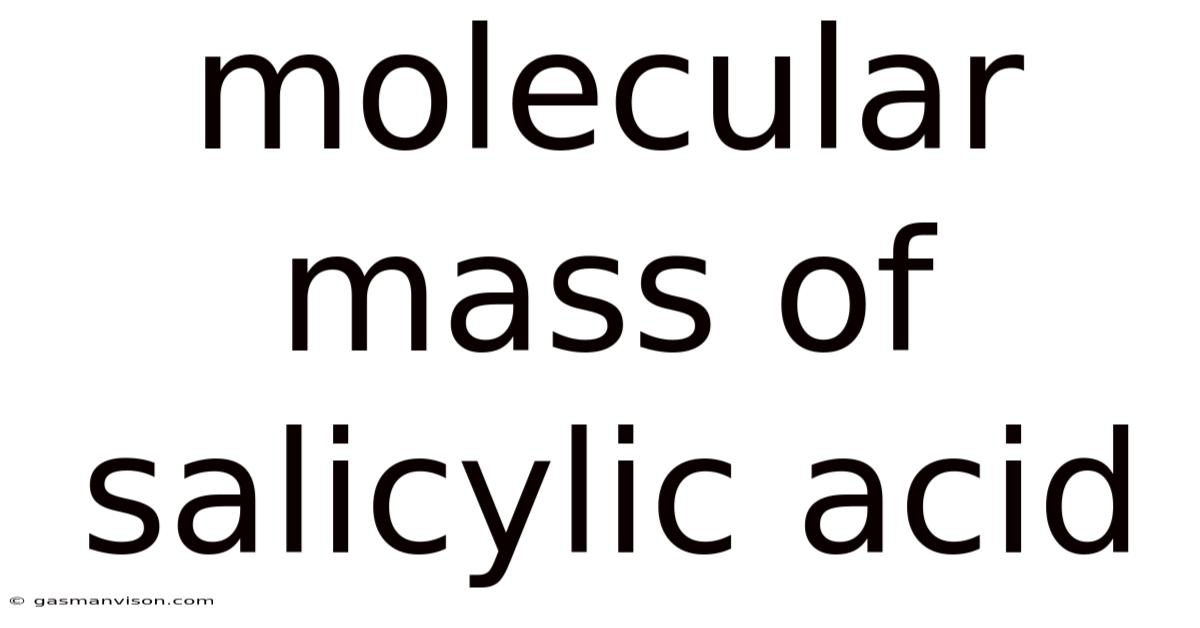 Molecular Mass Of Salicylic Acid