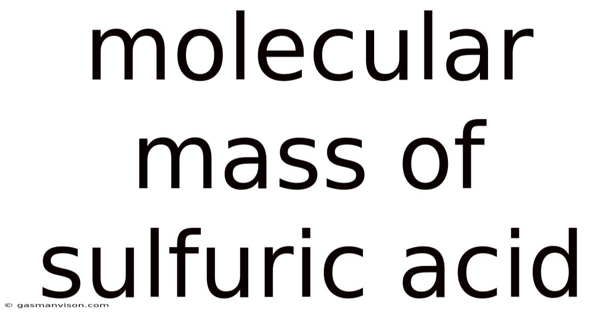 Molecular Mass Of Sulfuric Acid