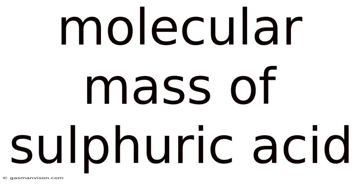 Molecular Mass Of Sulphuric Acid
