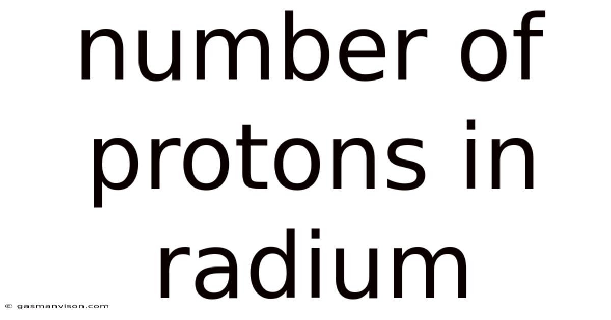 Number Of Protons In Radium