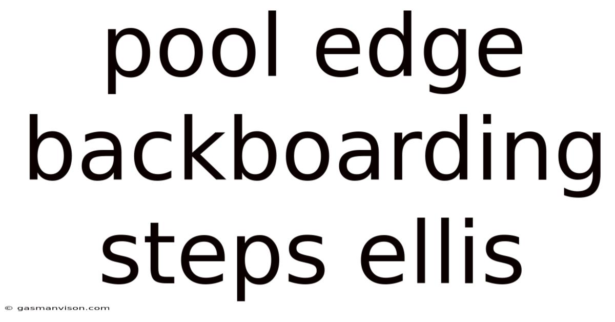 Pool Edge Backboarding Steps Ellis