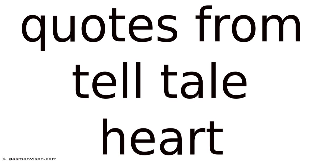 Quotes From Tell Tale Heart