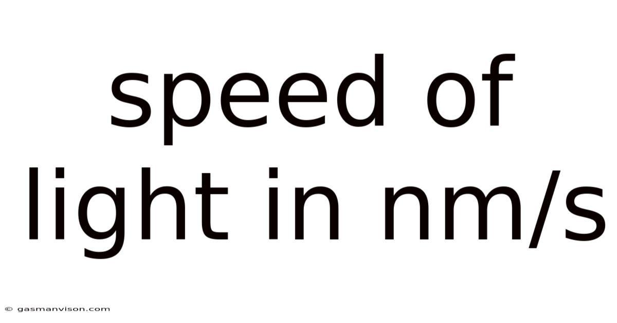 Speed Of Light In Nm/s