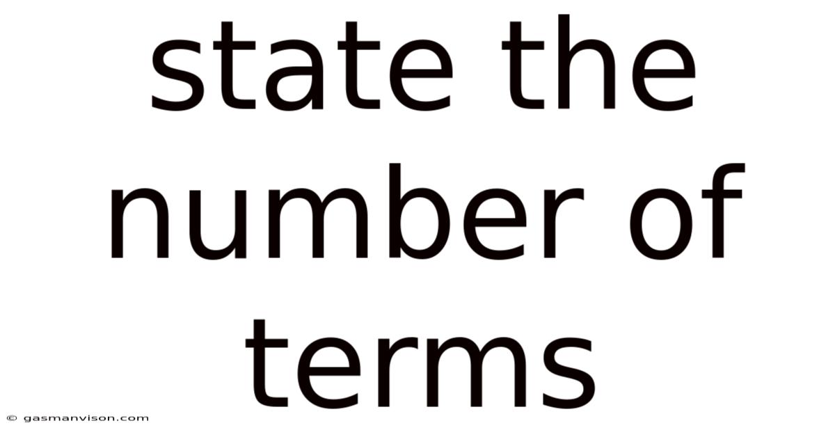 State The Number Of Terms