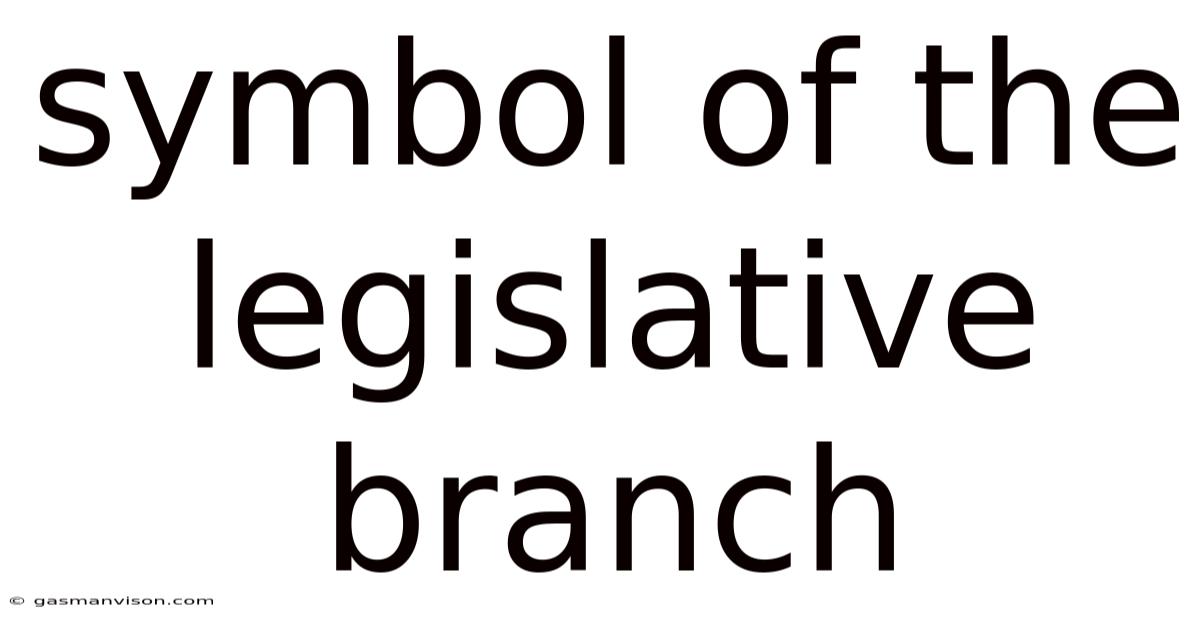 Symbol Of The Legislative Branch