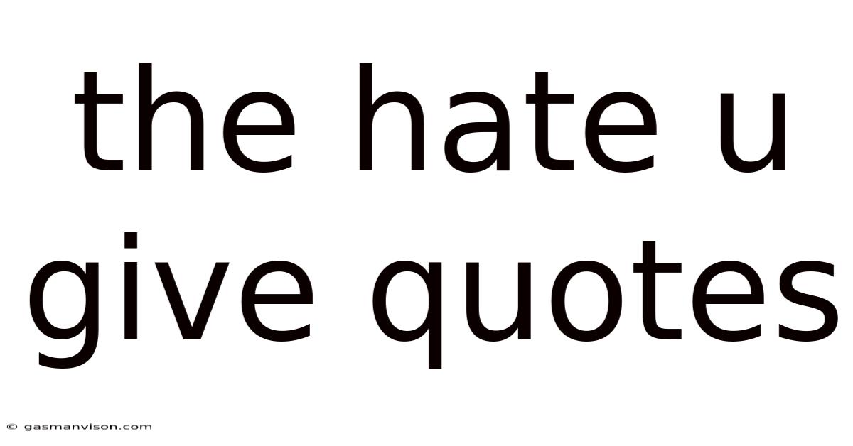 The Hate U Give Quotes