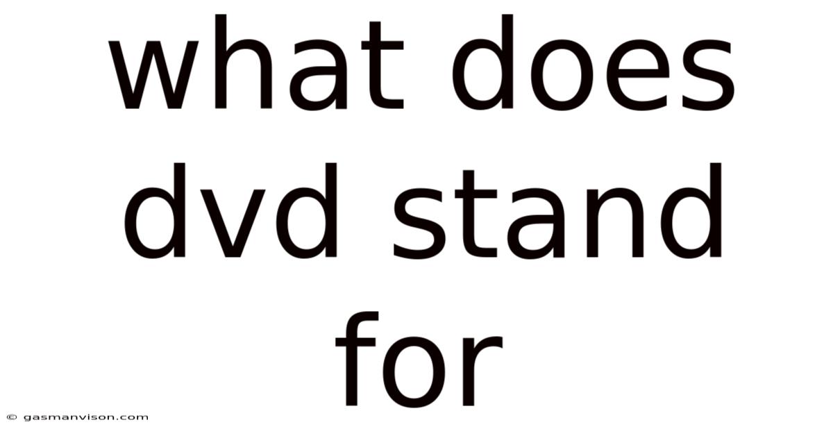 What Does Dvd Stand For
