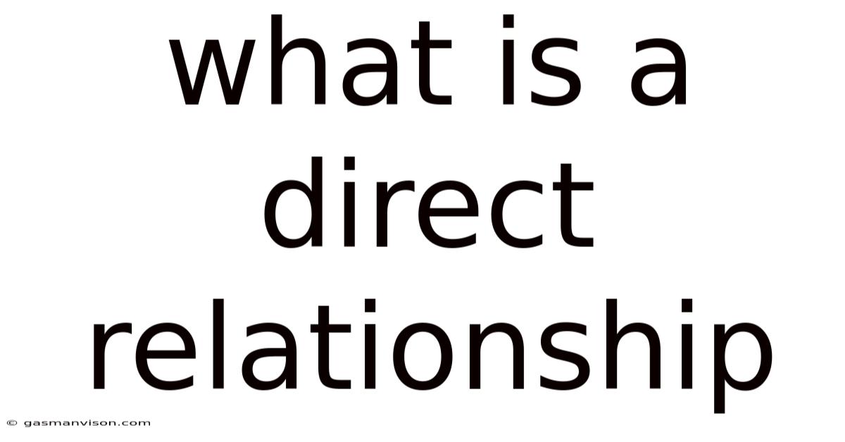 What Is A Direct Relationship