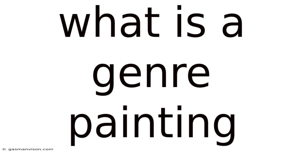 What Is A Genre Painting