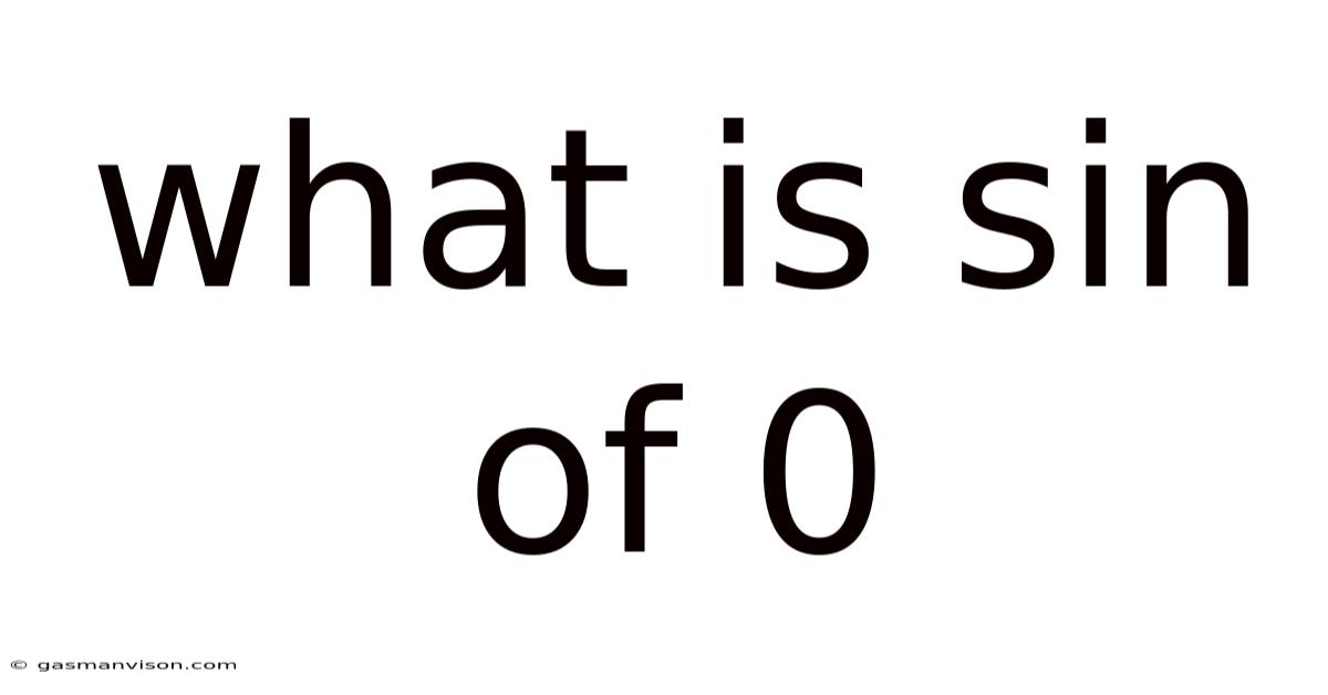 What Is Sin Of 0