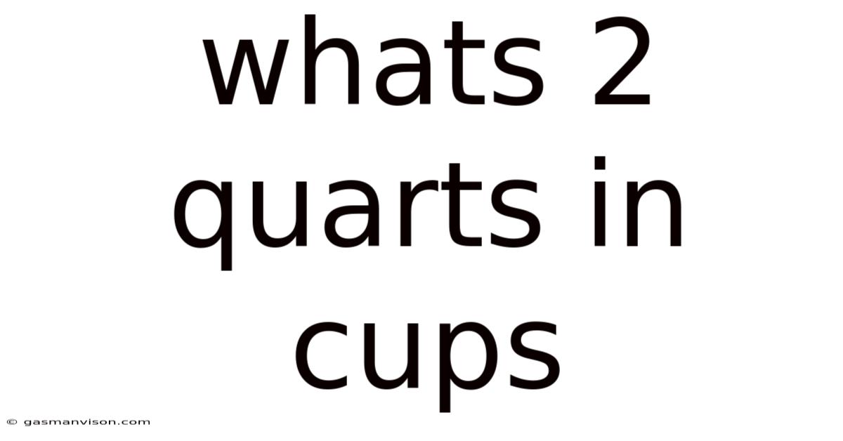 Whats 2 Quarts In Cups