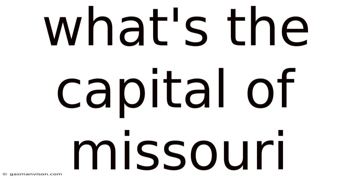 What's The Capital Of Missouri